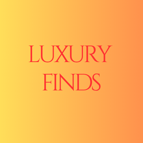 Luxury Finds